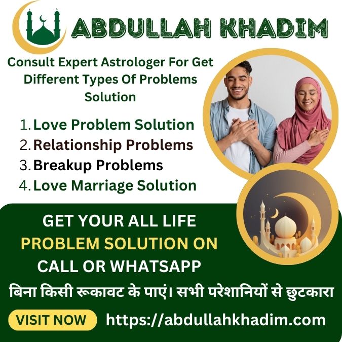 Love Problem Solution Through Ruqyah by Maulana