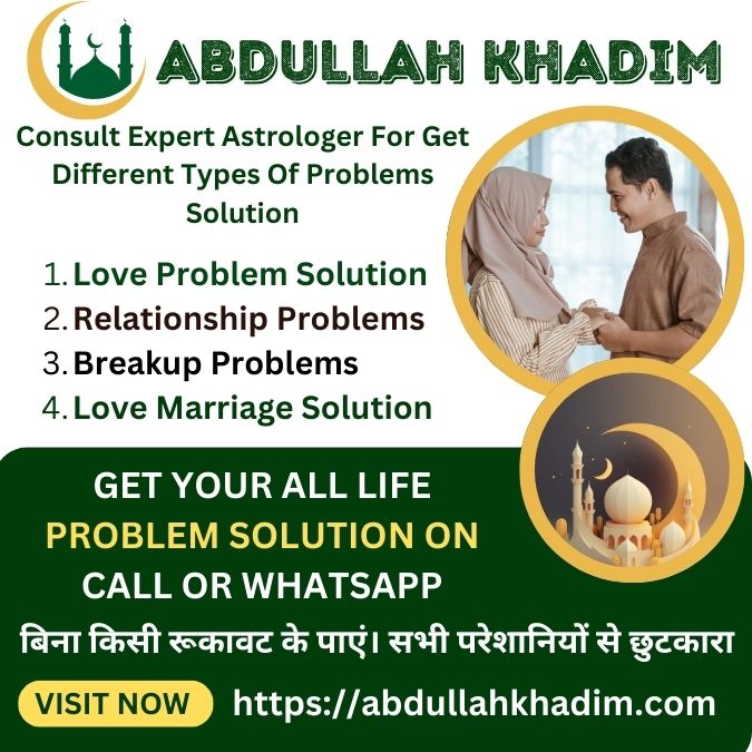 Love Problem Solution Through Naqsh by Maulana