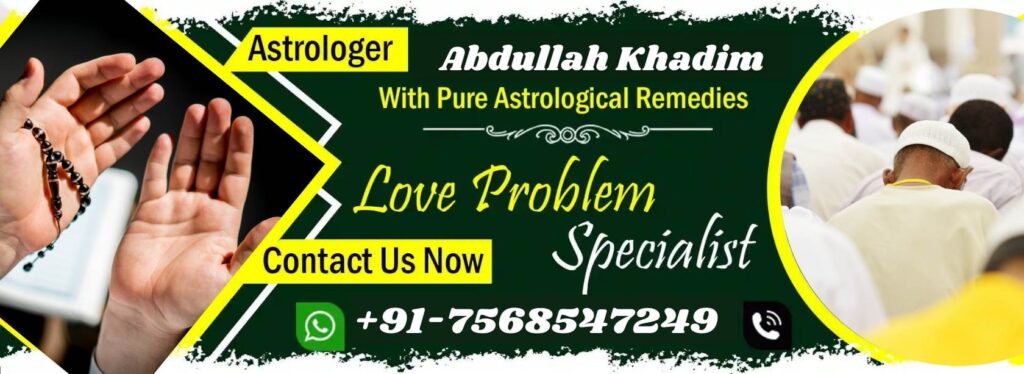 Love Problem Solution Maulana Ji